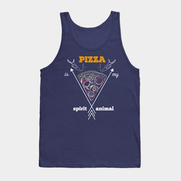 Pizza Is My Spirit Animal Happy Pizza Eater Gift Tank Top by klimentina